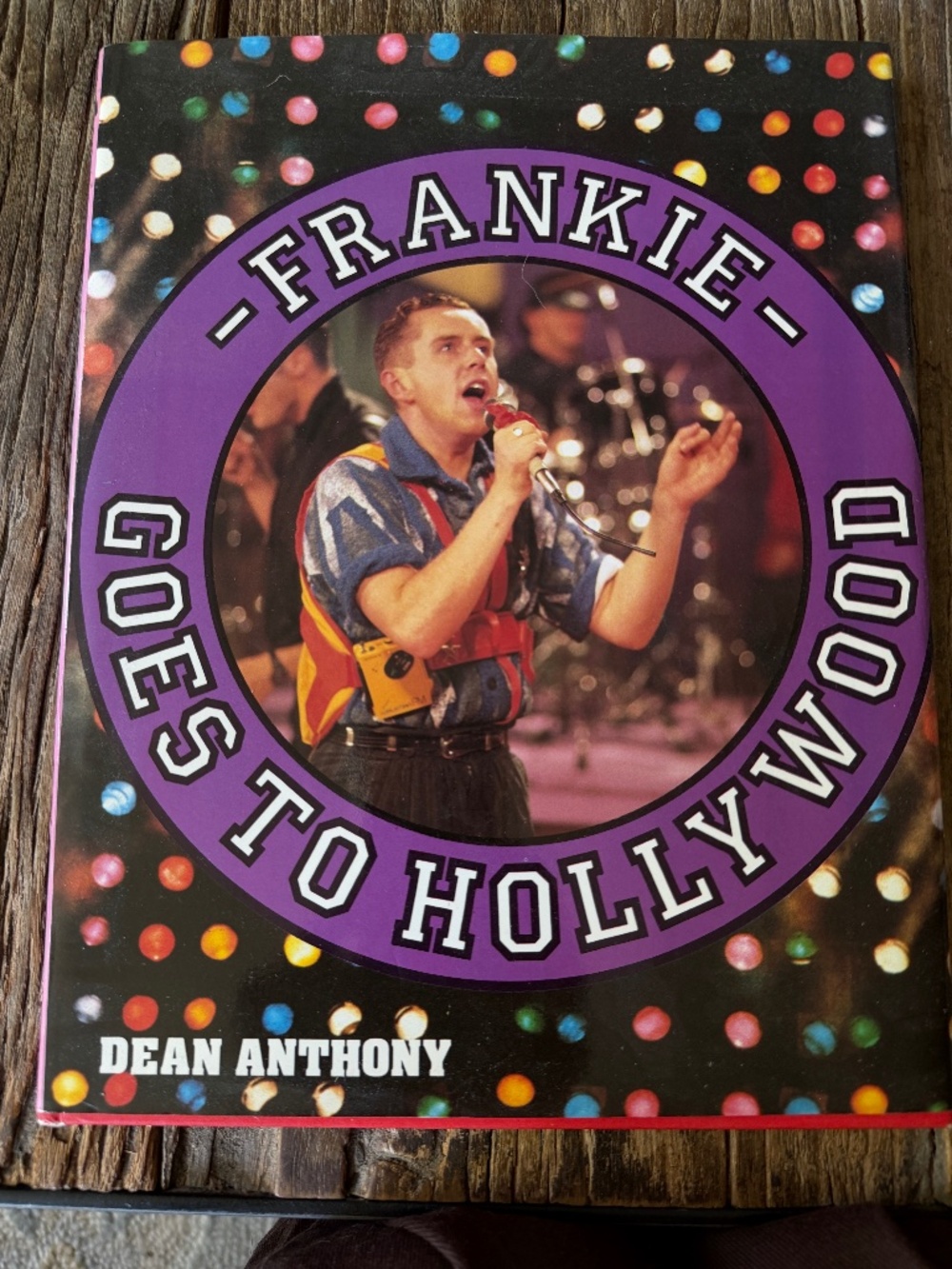 Book:  "Frankie Goes to Hollywood" by Dean Anthony, 1984